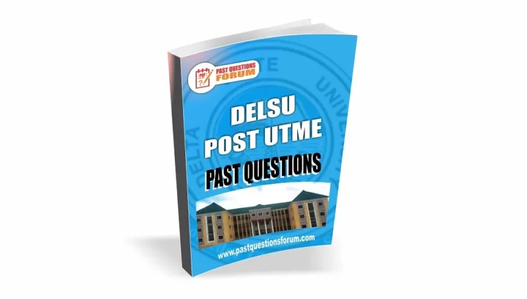 DELSU Post UTME Past Questions PDF