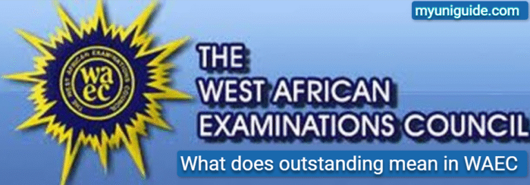 What does outstanding mean in WAEC